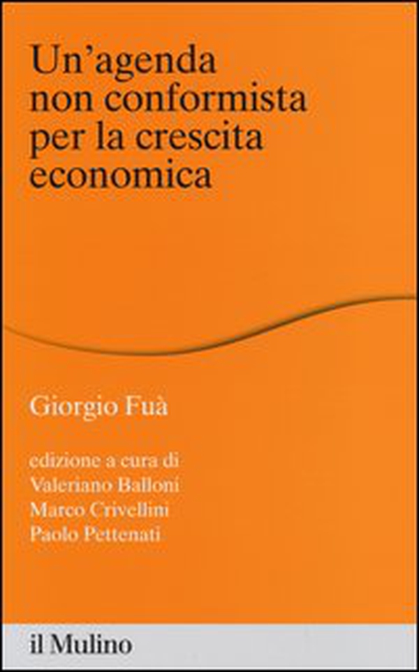 Un'agenda non conformista per la crescita economica - Librerie.coop Un'agenda non conformista per la crescita economica - Librerie.coop