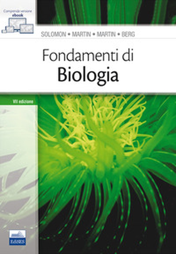 Fondamenti di biologia - Librerie.coop Fondamenti di biologia - Librerie.coop