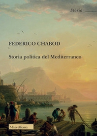 Storia politica del Mediterraneo - Librerie.coop