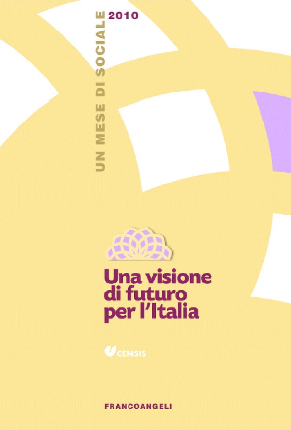 Una visione di futuro per l'Italia. Un mese di sociale 2010 - Librerie.coop Una visione di futuro per l'Italia. Un mese di sociale 2010 - Librerie.coop