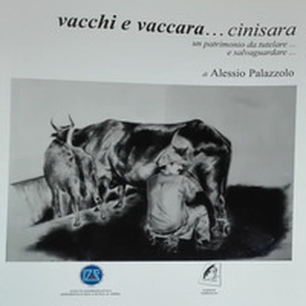 Vacchi e Vaccara Cinisara. Un patrimonio da tutelare e salvaguardare - Librerie.coop Vacchi e Vaccara Cinisara. Un patrimonio da tutelare e salvaguardare - Librerie.coop