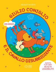 Giulio Coniglio e il cavallo disubbidiente - Librerie.coop