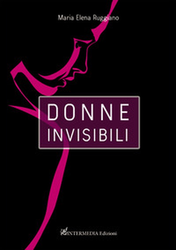 Donne invisibili - Librerie.coop Donne invisibili - Librerie.coop