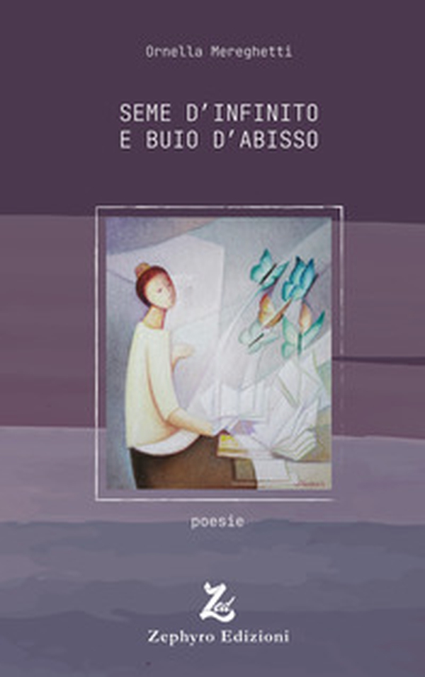 Seme d'infinito e buio d'abisso - Librerie.coop Seme d'infinito e buio d'abisso - Librerie.coop