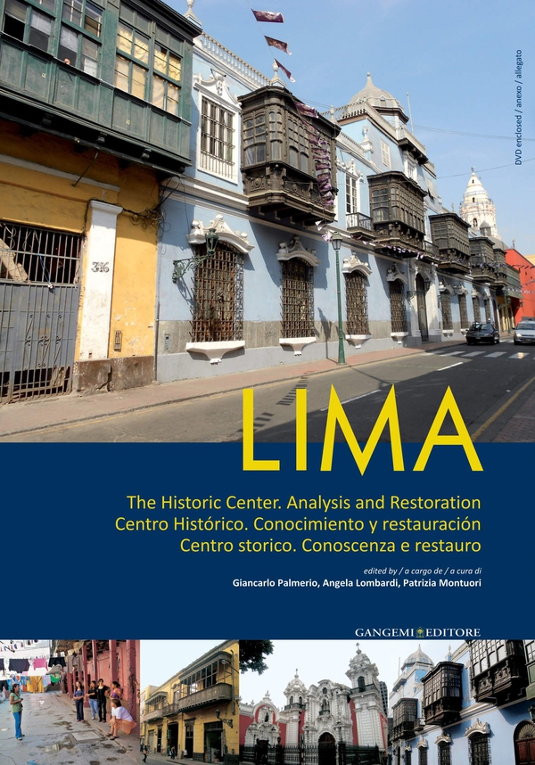 Lima – Centro storico. Conoscenza e restauro - Librerie.coop Lima – Centro storico. Conoscenza e restauro - Librerie.coop