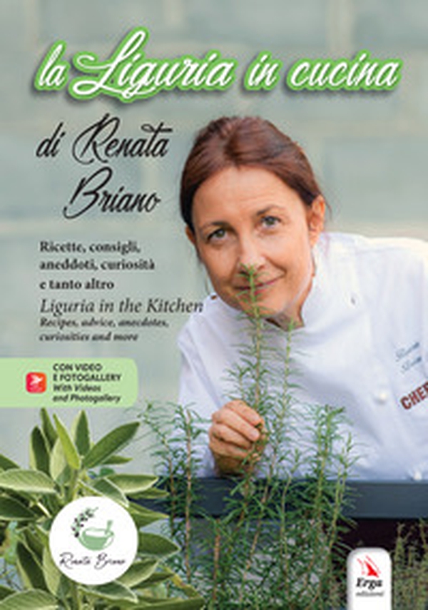 La Liguria in cucina. Ricette, consigli, aneddoti, curiosità e tanto altro-Liguria in the kitchen. Recipes, advice, anecdotes, curiosities and more - Librerie.coop La Liguria in cucina. Ricette, consigli, aneddoti, curiosità e tanto altro-Liguria in the kitchen. Recipes, advice, anecdotes, curiosities and more - Librerie.coop