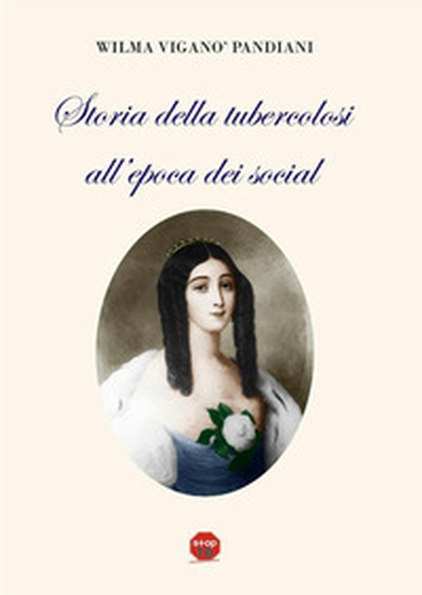 Storia della tubercolosi all'epoca dei social - Librerie.coop Storia della tubercolosi all'epoca dei social - Librerie.coop