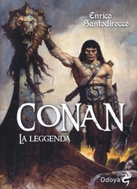 Conan. La leggenda - Librerie.coop