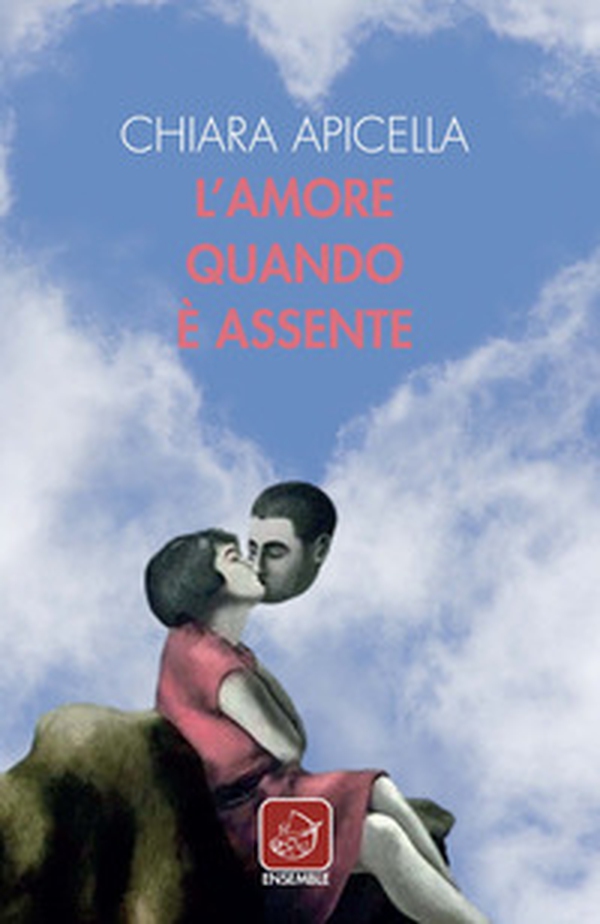 L'amore quando è assente - Librerie.coop L'amore quando è assente - Librerie.coop