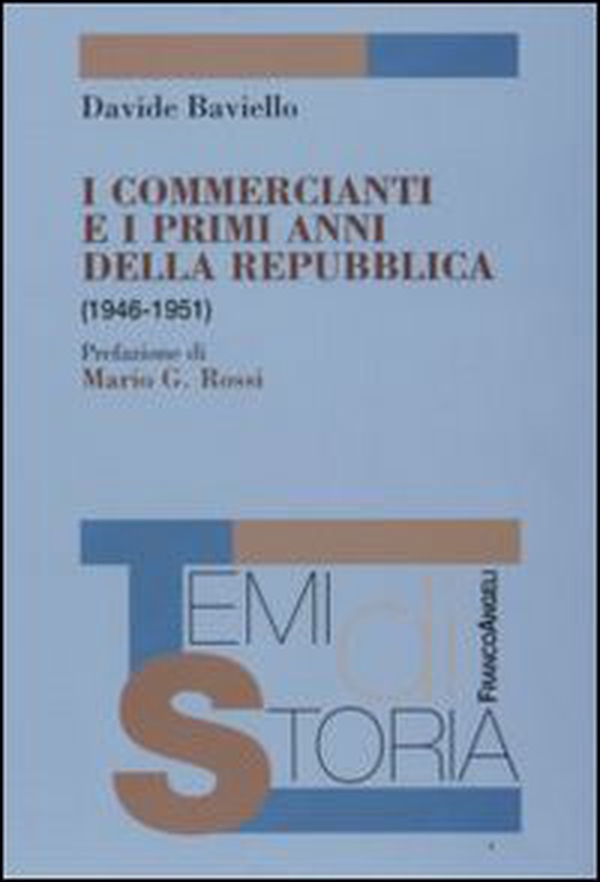 I commercianti e i primi anni della Repubblica (1946-1951) - Librerie.coop I commercianti e i primi anni della Repubblica (1946-1951) - Librerie.coop