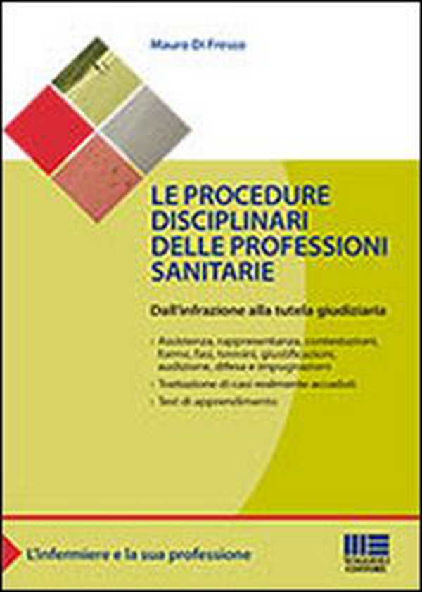La professione infermieristica e la sua procedura disciplinare - Librerie.coop La professione infermieristica e la sua procedura disciplinare - Librerie.coop