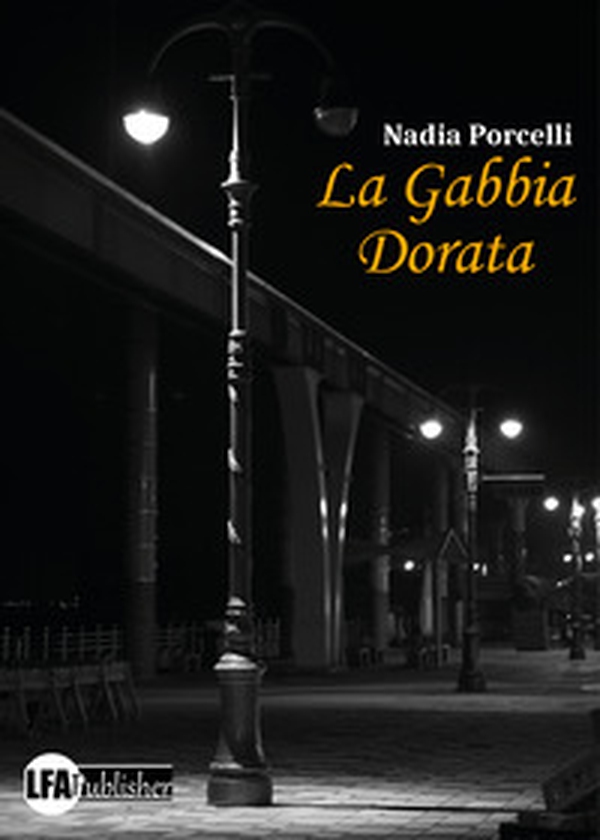 La gabbia dorata - Librerie.coop La gabbia dorata - Librerie.coop