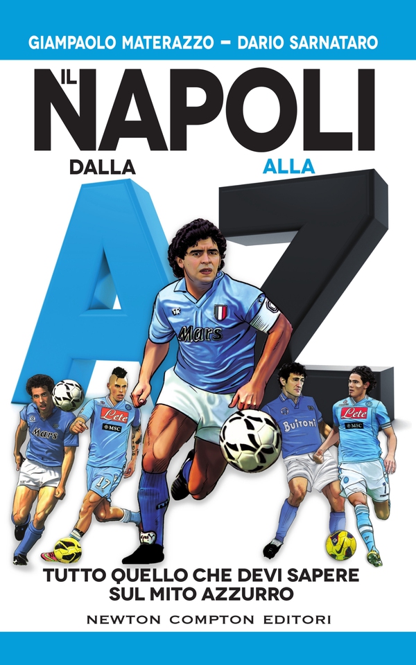 Il Napoli dalla A alla Z - Librerie.coop Il Napoli dalla A alla Z - Librerie.coop