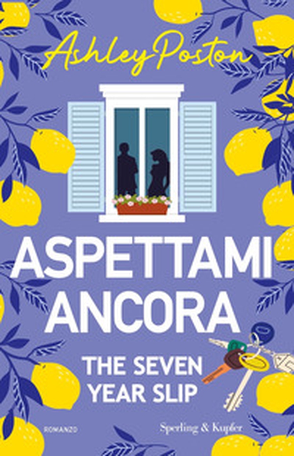 Aspettami ancora. The seven year slip - Librerie.coop Aspettami ancora. The seven year slip - Librerie.coop