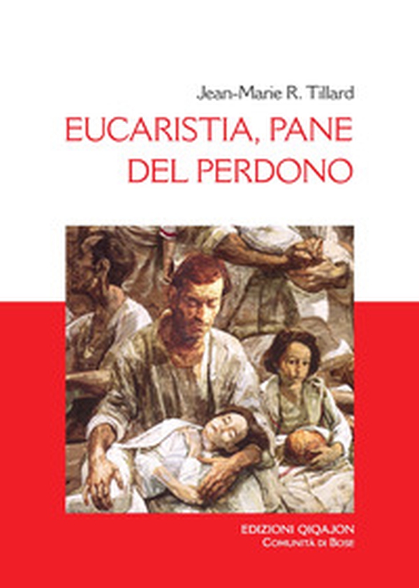 Eucaristia, pane del perdono - Librerie.coop Eucaristia, pane del perdono - Librerie.coop