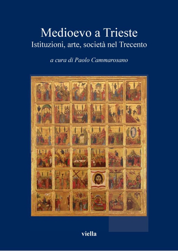 Medioevo a Trieste - Librerie.coop Medioevo a Trieste - Librerie.coop