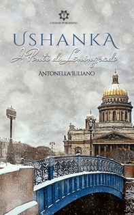 Ushanka. I ponti di Leningrado - Librerie.coop