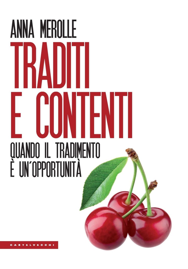 TRADITI E CONTENTI - Librerie.coop TRADITI E CONTENTI - Librerie.coop