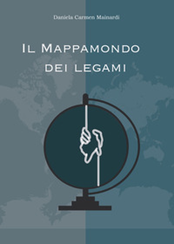 Il mappamondo dei legami - Librerie.coop Il mappamondo dei legami - Librerie.coop