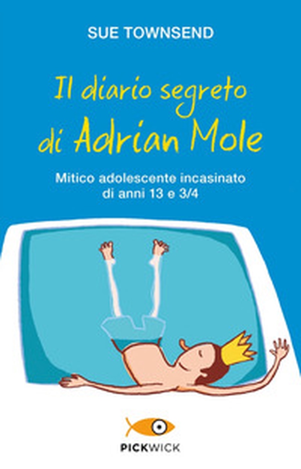 Il diario segreto di Adrian Mole. Mitico adolescente incasinato di anni 13 e 3/4 - Librerie.coop Il diario segreto di Adrian Mole. Mitico adolescente incasinato di anni 13 e 3/4 - Librerie.coop