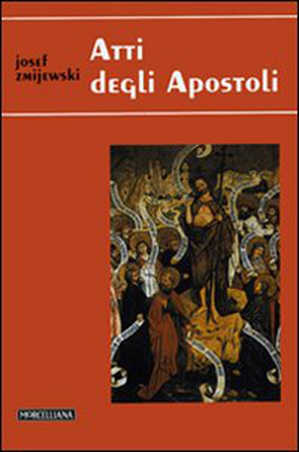 Atti degli Apostoli - Librerie.coop Atti degli Apostoli - Librerie.coop