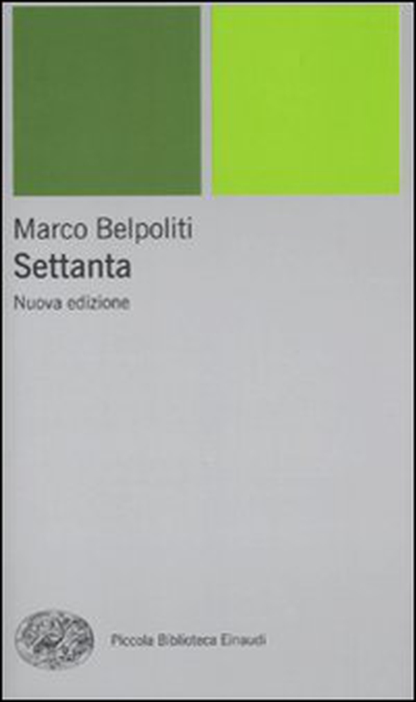 Settanta - Librerie.coop Settanta - Librerie.coop