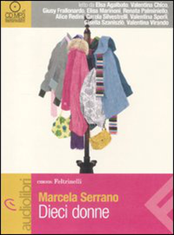 Dieci donne. Audiolibro. CD Audio formato MP3 - Librerie.coop Dieci donne. Audiolibro. CD Audio formato MP3 - Librerie.coop