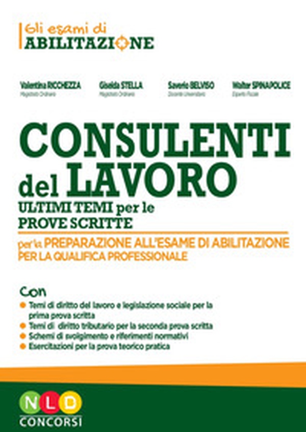 Concorso per consulenti del lavoro. Ultimi temi per le prove scritte - Librerie.coop Concorso per consulenti del lavoro. Ultimi temi per le prove scritte - Librerie.coop