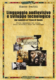 Il linguaggio audiovisivo e sviluppo tecnologico - Librerie.coop