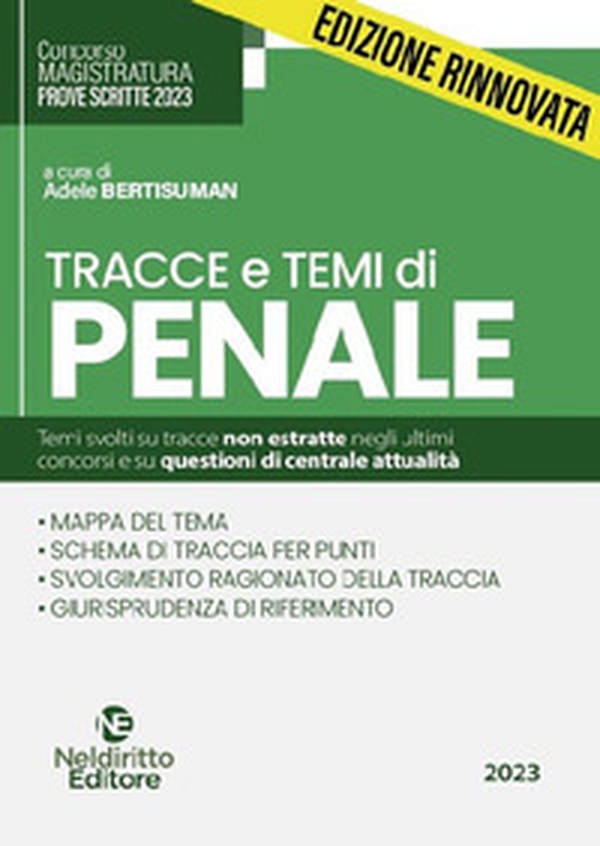 Tracce e temi di penale per il concorso in magistratura 2023 - Librerie.coop Tracce e temi di penale per il concorso in magistratura 2023 - Librerie.coop