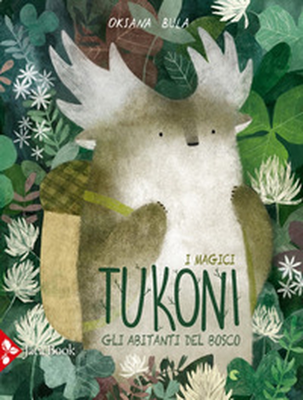 Gli abitanti della bosco. I magici tukoni - Librerie.coop Gli abitanti della bosco. I magici tukoni - Librerie.coop