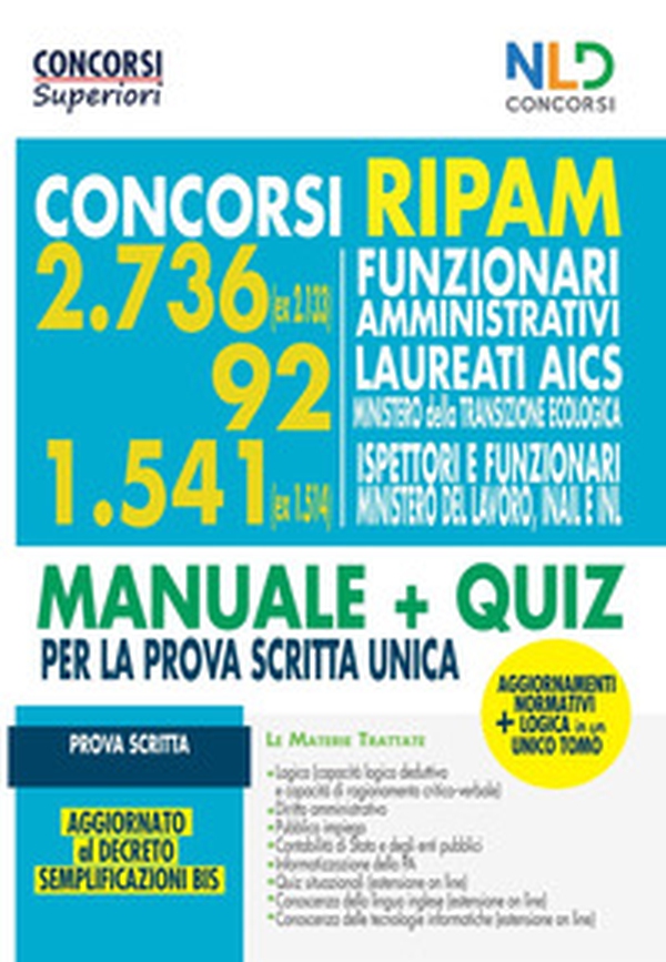 Concorsi Ripam per funzionari amministrativi. 2736 posti (ex 2133) + 92 Ministero della Transizione Economica + 1541 (ex1514) ispettori e funzionari Ministero del Lavoro Inail e INL - Librerie.coop Concorsi Ripam per funzionari amministrativi. 2736 posti (ex 2133) + 92 Ministero della Transizione Economica + 1541 (ex1514) ispettori e funzionari Ministero del Lavoro Inail e INL - Librerie.coop