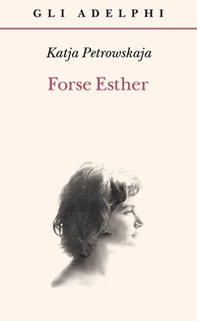 Forse Esther - Librerie.coop
