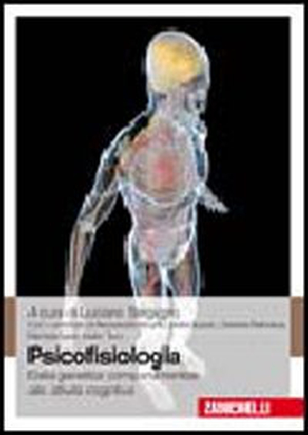 Psicofisiologia. Dalla genetica comportamentale alle attività cognitive - Librerie.coop Psicofisiologia. Dalla genetica comportamentale alle attività cognitive - Librerie.coop