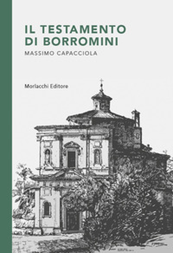 Il testamento di Borromini - Librerie.coop Il testamento di Borromini - Librerie.coop