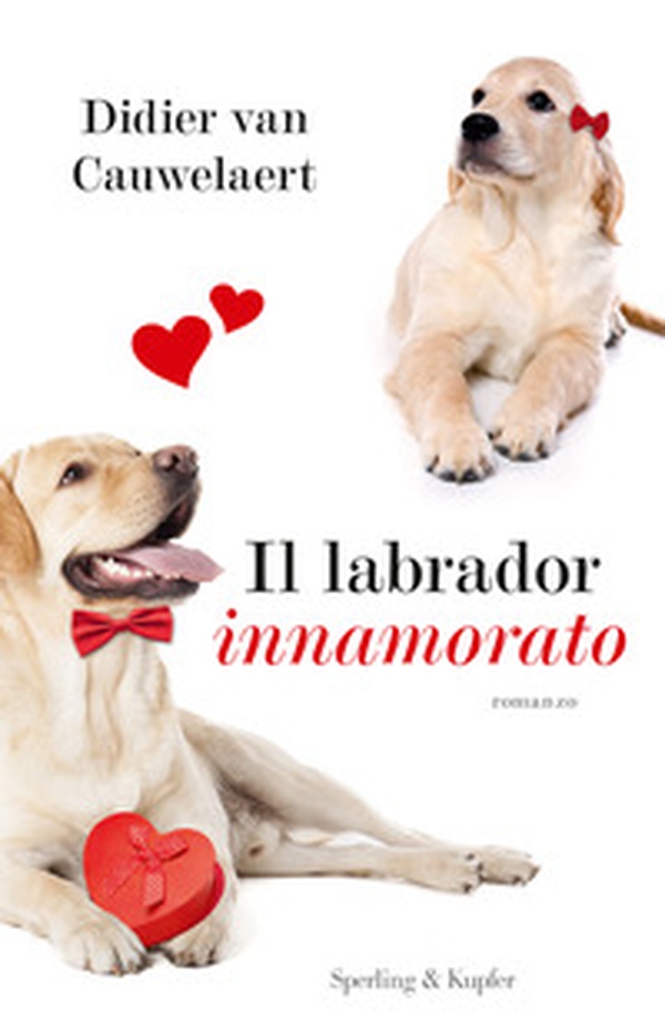 Il labrador innamorato - Librerie.coop Il labrador innamorato - Librerie.coop