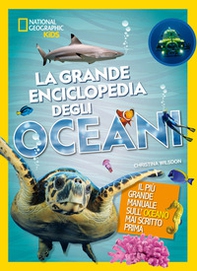 La grande enciclopedia degli oceani - Librerie.coop