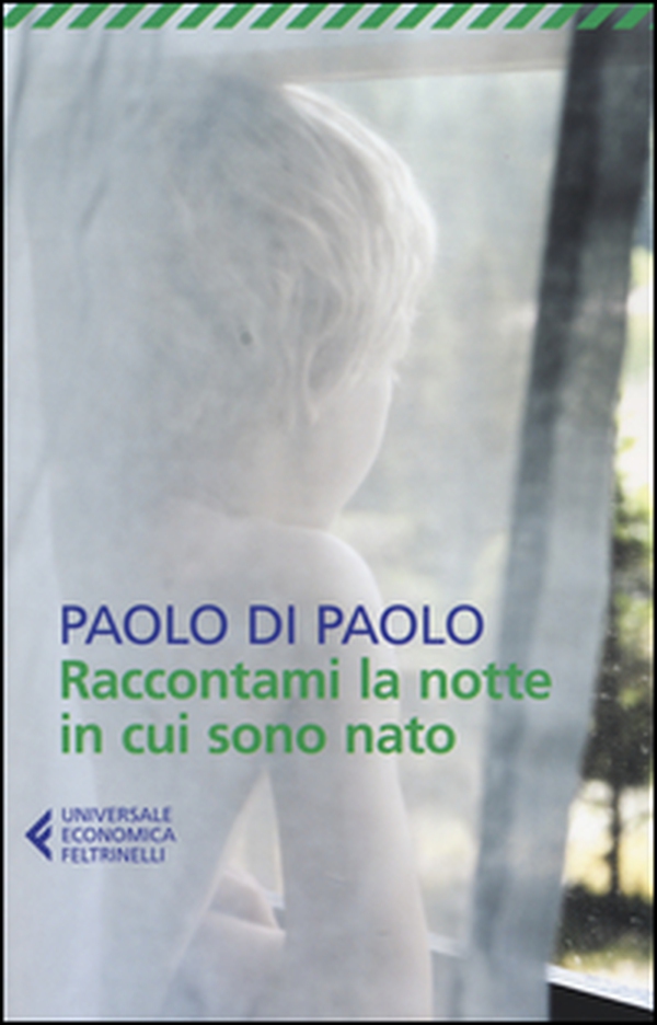 Raccontami la notte in cui sono nato - Librerie.coop Raccontami la notte in cui sono nato - Librerie.coop