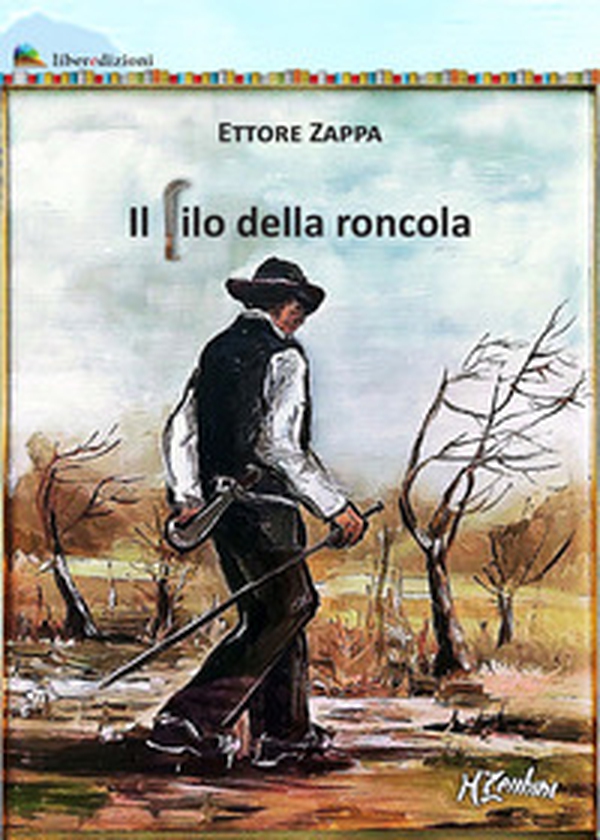 Il filo della roncola - Librerie.coop Il filo della roncola - Librerie.coop