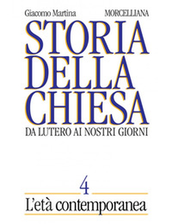 Storia della Chiesa. Da Lutero ai nostri giorni - Vol. 4 - Librerie.coop Storia della Chiesa. Da Lutero ai nostri giorni - Vol. 4 - Librerie.coop