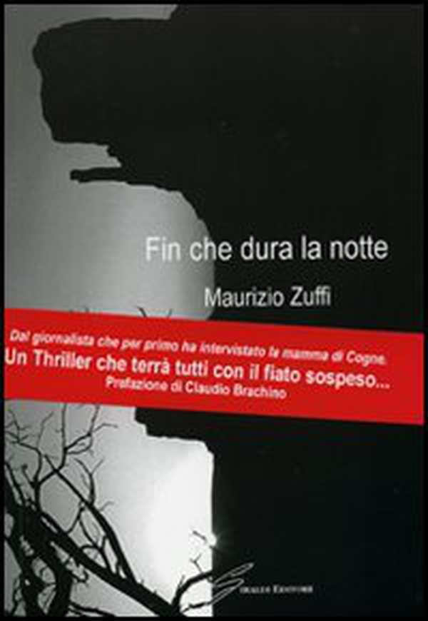 Fin che dura la notte - Librerie.coop Fin che dura la notte - Librerie.coop