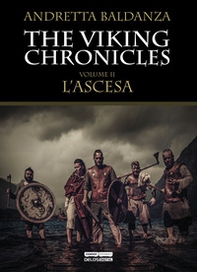 L'ascesa. Viking chronicles - Librerie.coop