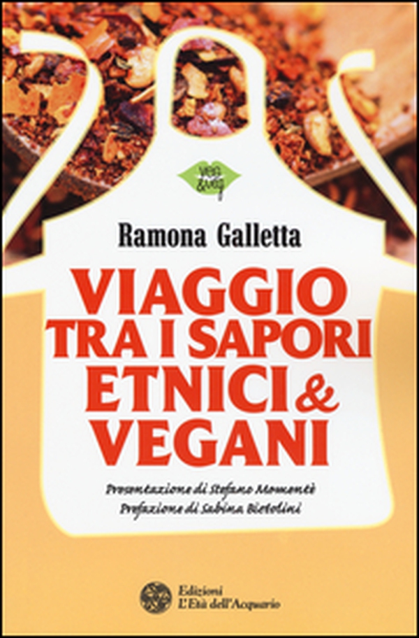 Viaggio tra i sapori etnici & vegani - Librerie.coop Viaggio tra i sapori etnici & vegani - Librerie.coop