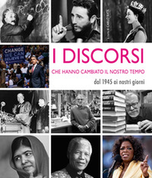 I discorsi che hanno cambiato il nostro tempo dal 1945 ai nostri giorni - Librerie.coop I discorsi che hanno cambiato il nostro tempo dal 1945 ai nostri giorni - Librerie.coop
