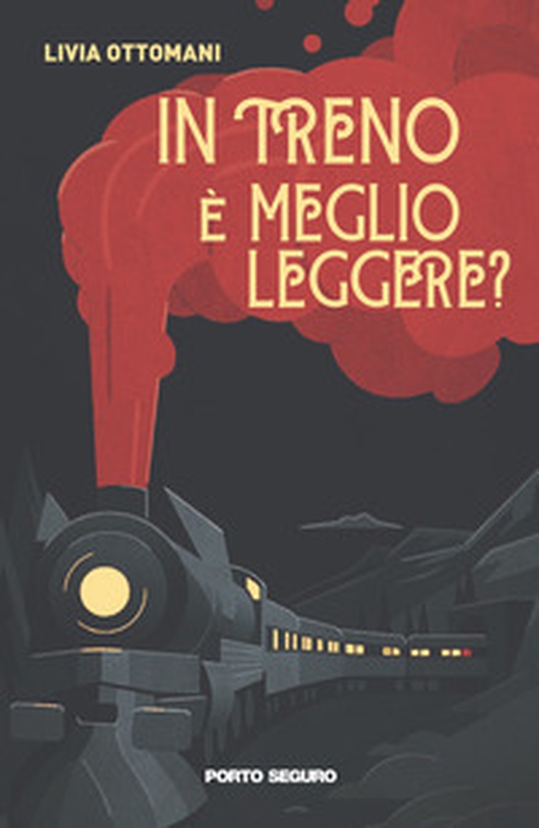 In treno è meglio leggere? - Librerie.coop In treno è meglio leggere? - Librerie.coop