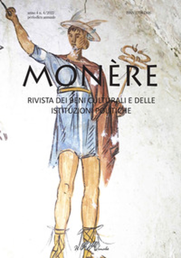 Monère. Rivista dei beni culturali e delle istituzioni politiche - Vol. 4 - Librerie.coop Monère. Rivista dei beni culturali e delle istituzioni politiche - Vol. 4 - Librerie.coop