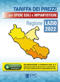 Tariffa dei prezzi per opere edili e impiantistiche. Regione Lazio 2022 - Librerie.coop
