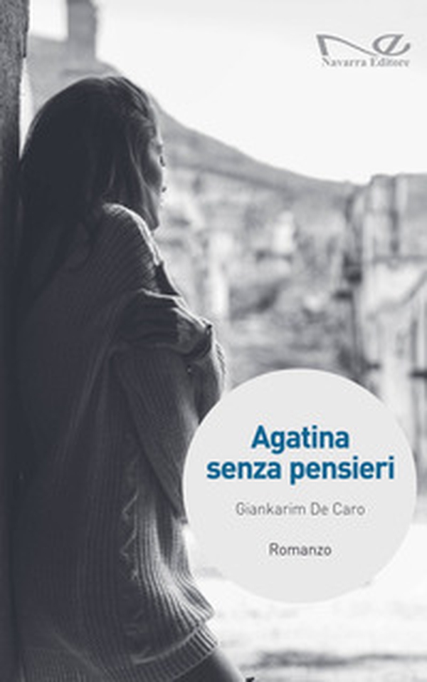 Agatina senza pensieri - Librerie.coop Agatina senza pensieri - Librerie.coop