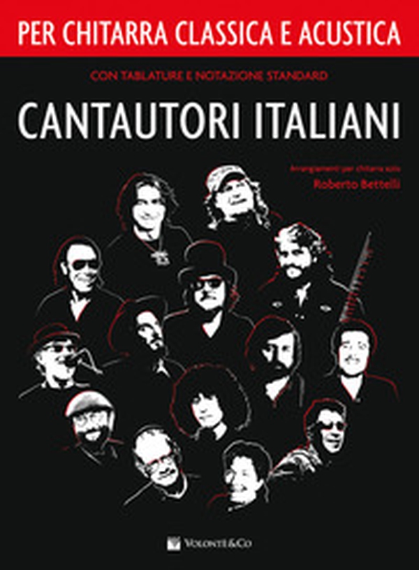 Cantautori italiani per chitarra classica e acustica - Librerie.coop Cantautori italiani per chitarra classica e acustica - Librerie.coop
