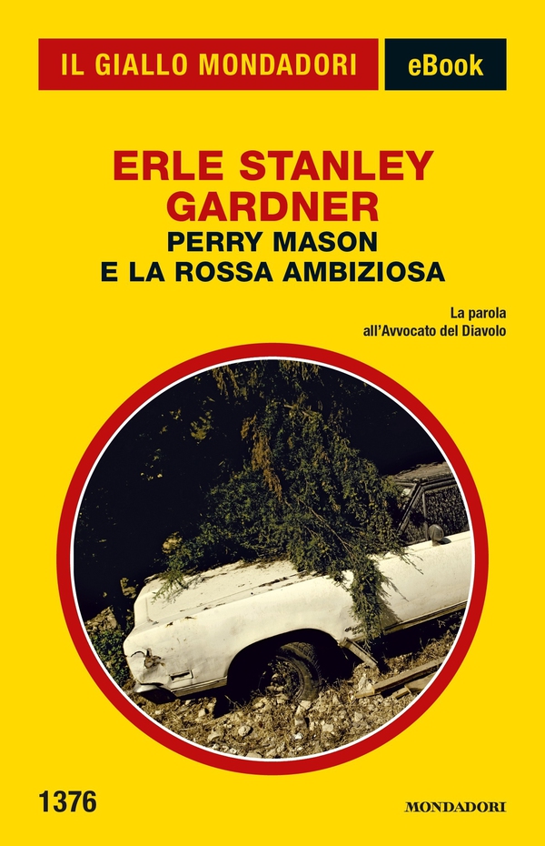 Perry Mason e la rossa ambiziosa (Il Giallo Mondadori) - Librerie.coop Perry Mason e la rossa ambiziosa (Il Giallo Mondadori) - Librerie.coop
